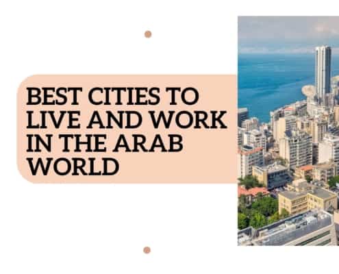 Best cities to live and work in the Arab world