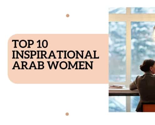 Top 10 inspirational Arab women