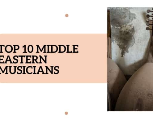 Top 10 Middle Eastern Musicians