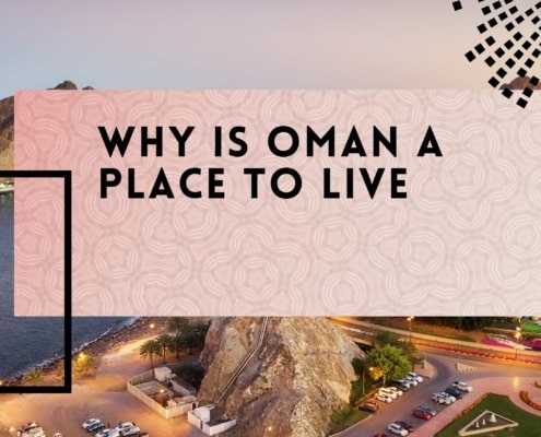 Why is Oman a Place to Live