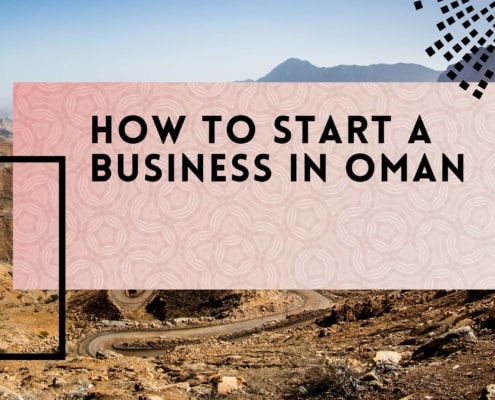 How to Start a Business in Oman