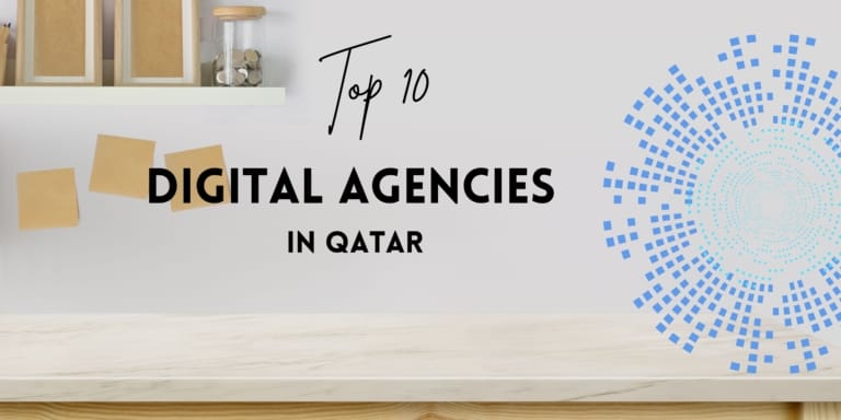 Top 10 Digital Agencies in Qatar